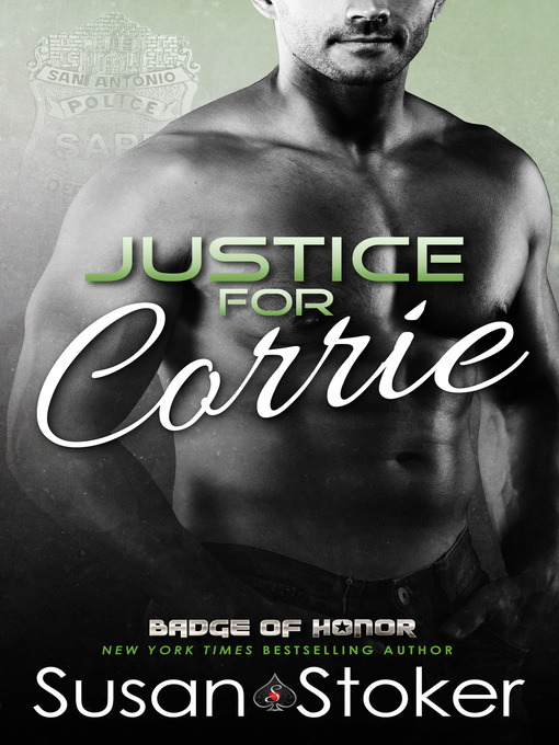Title details for Justice for Corrie by Susan Stoker - Available